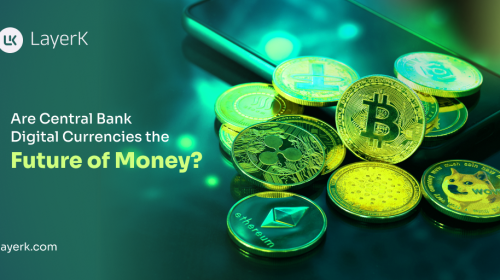 Are Central Bank Digital Currencies the Future of Money? 