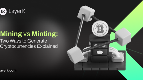 Mining vs Minting: Two Ways to Generate Cryptocurrencies Explained