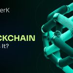 Blockchain What is It