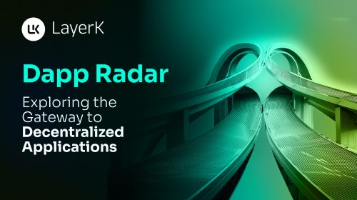 Dapp Radar: Exploring the Gateway to Decentralized Applications